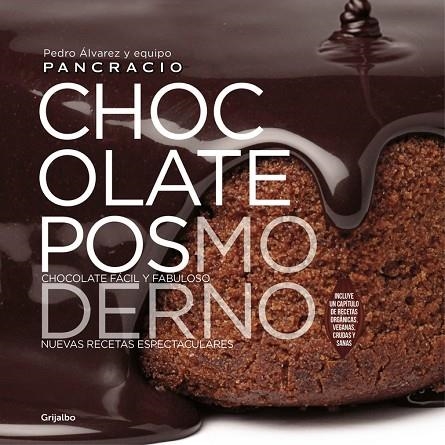 CHOCOLATE POSMODERNO | 9788416449521 | ALVAREZ, PEDRO | Llibreria La Gralla | Llibreria online de Granollers