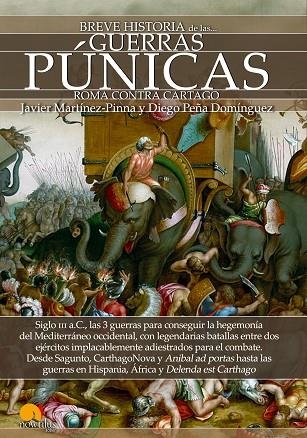 BREVE HISTORIA DE LAS GUERRAS PÚNICAS | 9788499678443 | MARTÍNEZ-PINNA, JAVIER/PEÑA DOMÍNGUEZ, DIEGO | Llibreria La Gralla | Llibreria online de Granollers