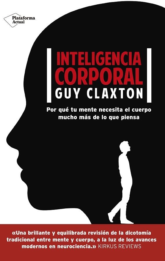 INTELIGENCIA CORPORAL | 9788416820511 | CLAXTON, GUY | Llibreria La Gralla | Llibreria online de Granollers