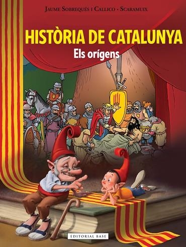 HISTORIA DE CATALUNYA  ( ELS ORIGENS ) | 9788416587506 | SOBREQUES, JAUME; SCARAUIX | Llibreria La Gralla | Llibreria online de Granollers