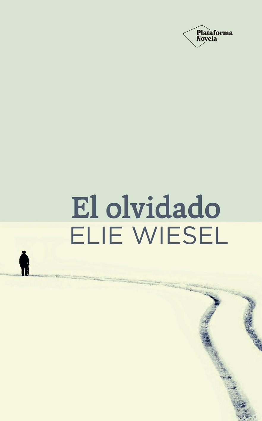 OLVIDADO, EL | 9788416256624 | WIESEL, ELIE | Llibreria La Gralla | Llibreria online de Granollers