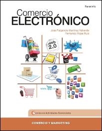 COMERCIO ELECTRÓNICO | 9788428334914 | MARTÍNEZ VALVERDE, JOSE FULGENCIO/ROJAS RUIZ, FERNANDO | Llibreria La Gralla | Llibreria online de Granollers