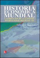 HISTORIA ECONOMICA MUNDIAL | 9788448183714 | CAMPS CURA, ENRIQUETA | Llibreria La Gralla | Llibreria online de Granollers