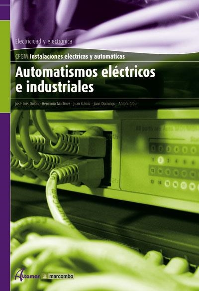 AUTOMATISMOS ELECTRICOS E INDUSTRIALES | 9788496334687 | DURA, J.L. - GAMIZ, J. - DOMINGO, J. | Llibreria La Gralla | Llibreria online de Granollers