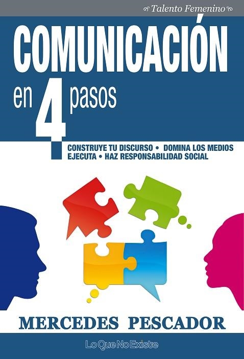 COMUNICACIÓN EN CUATRO PASOS | 9788494505966 | PESCADOR MARTÍN, MERCEDES | Llibreria La Gralla | Llibreria online de Granollers