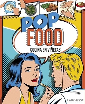 POP FOOD COCINA EN VIÑETAS | 9788416368662 | VVAA | Llibreria La Gralla | Llibreria online de Granollers