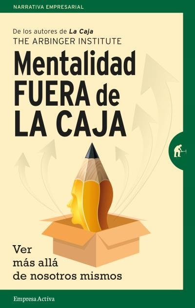 MENTALIDAD FUERA DE LA CAJA | 9788492921577 | ARBINGER INSTITUTE, THE | Llibreria La Gralla | Llibreria online de Granollers