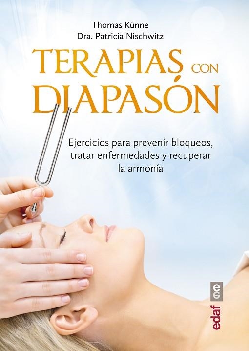 TERAPIA CON EL DIAPASON | 9788441436855 | NISCHWITZ, PATRICIA; KÜNNE, THOMAS | Llibreria La Gralla | Llibreria online de Granollers