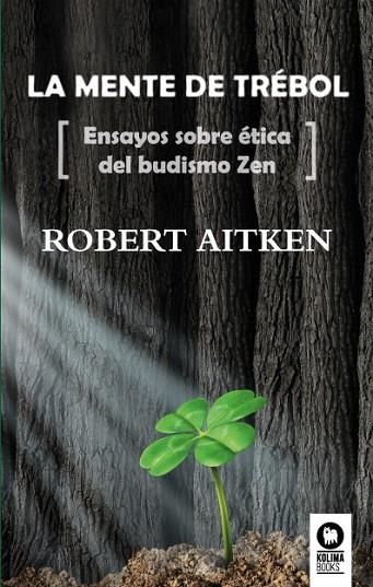 MENTE DE TREBOL, LA | 9788416364725 | AITKEN, ROBERT | Llibreria La Gralla | Llibreria online de Granollers