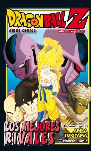 DRAGON BALL Z LOS MEJORES RIVALES | 9788416636525 | TORIYAMA, AKIRA  | Llibreria La Gralla | Llibreria online de Granollers