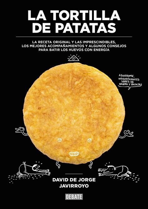 TORTILLA DE PATATAS, LA | 9788499926483 | DE JORGE, DAVID | Llibreria La Gralla | Llibreria online de Granollers