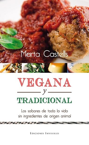 VEGANA Y TRADICIONAL | 9788494561337 | CASTELLS, MARTA | Llibreria La Gralla | Llibreria online de Granollers