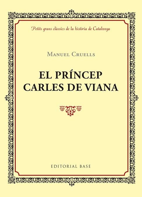 PRINCEP DE VIANA, EL  | 9788416587391 | CRUELLS, MANUEL | Llibreria La Gralla | Llibreria online de Granollers