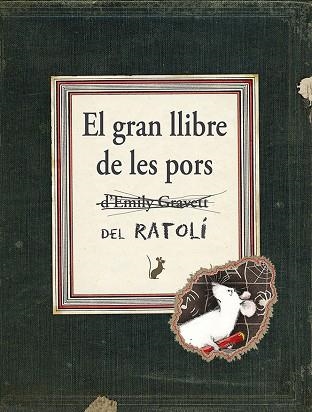 GRAN LLIBRE DE LES PORS DEL RATOLI, EL | 9788416117451 | GRAVETT, EMILY | Llibreria La Gralla | Llibreria online de Granollers