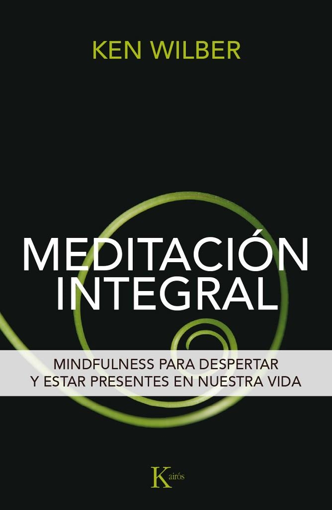 MEDITACIÓN INTEGRAL | 9788499885292 | WILBER, KEN | Llibreria La Gralla | Llibreria online de Granollers