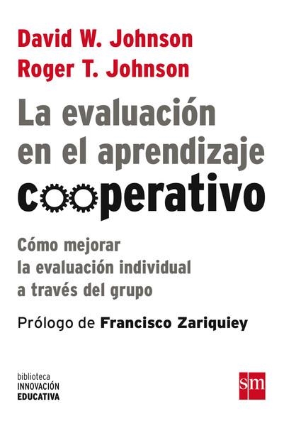 EVALUACION EN EL APRENDIZAJE COOPERATIVO, LA | 9788467555448 | JOHNSON, DAVID W./JOHNSON, ROGER T. | Llibreria La Gralla | Llibreria online de Granollers