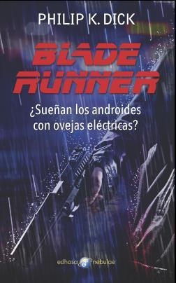 BLADE RUNNER | 9788435021296 | DICK, PHILIP K. | Llibreria La Gralla | Llibreria online de Granollers