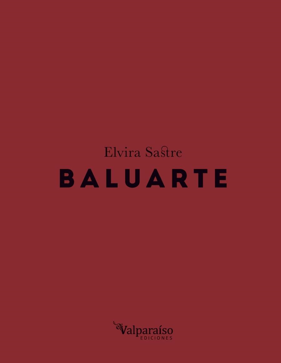 BALUARTE (AMB TAPA DURA I FOTOS) | 9788416560653 | SASTRE, ELVIRA | Llibreria La Gralla | Llibreria online de Granollers