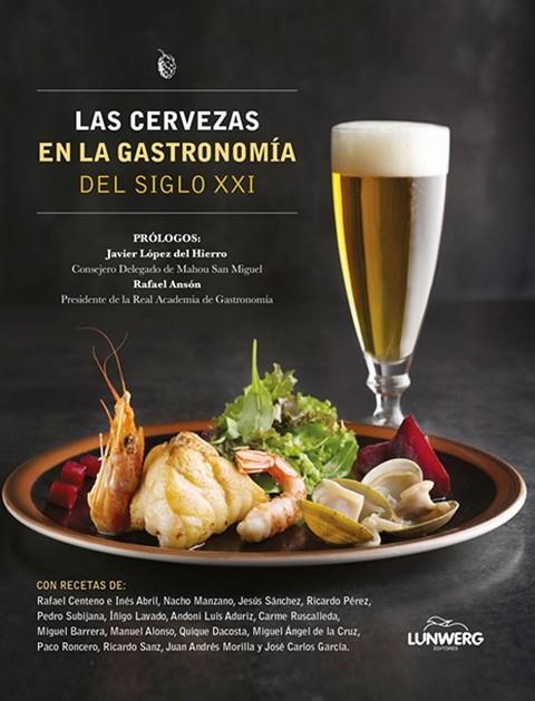 CERVEZAS EN LA GASTRONOMIA DEL SIGLO XXI, LAS | 9788408163640 | AA. VV. | Llibreria La Gralla | Llibreria online de Granollers