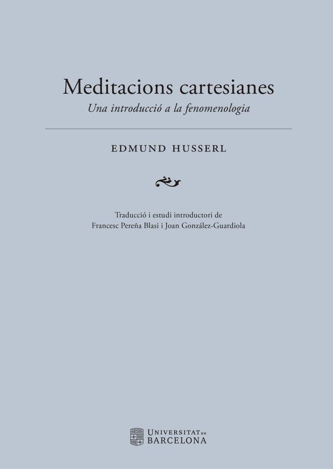 MEDITACIONS CARTESIANES | 9788447540402 | HUSSERL, EDMUND | Llibreria La Gralla | Llibreria online de Granollers