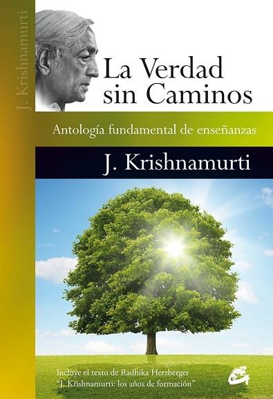 VERDAD SIN CAMINOS, LA | 9788484456179 | KRISHNAMURTI, JIDDU | Llibreria La Gralla | Llibreria online de Granollers