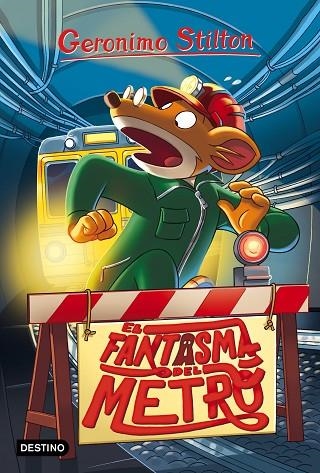 FANTASMA DEL METRO, EL (NE) | 9788408165590 | GERONIMO STILTON | Llibreria La Gralla | Llibreria online de Granollers