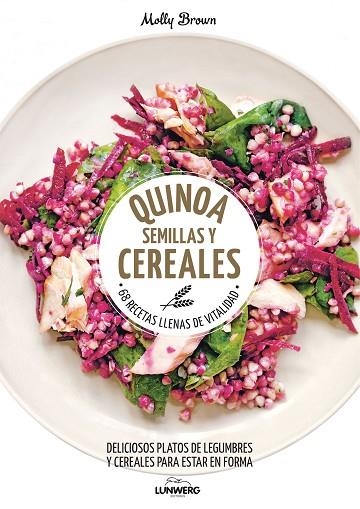 QUINOA, SEMILLAS Y CEREALES | 9788416489787 | BROWN, MOLLY  | Llibreria La Gralla | Llibreria online de Granollers