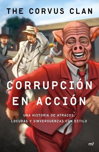 CORRUPCIÓN EN ACCIÓN | 9788427042803 | CORVUS CLAN | Llibreria La Gralla | Llibreria online de Granollers