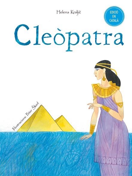 CLEOPATRA (CAT) | 9788491450092 | KRALJIC, HELENA | Llibreria La Gralla | Llibreria online de Granollers