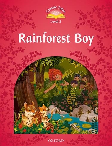 RAINFOREST BOY. MP3 PACK CLASSIC TALES 2 | 9780194014069 | BLADON, RACHEL | Llibreria La Gralla | Llibreria online de Granollers