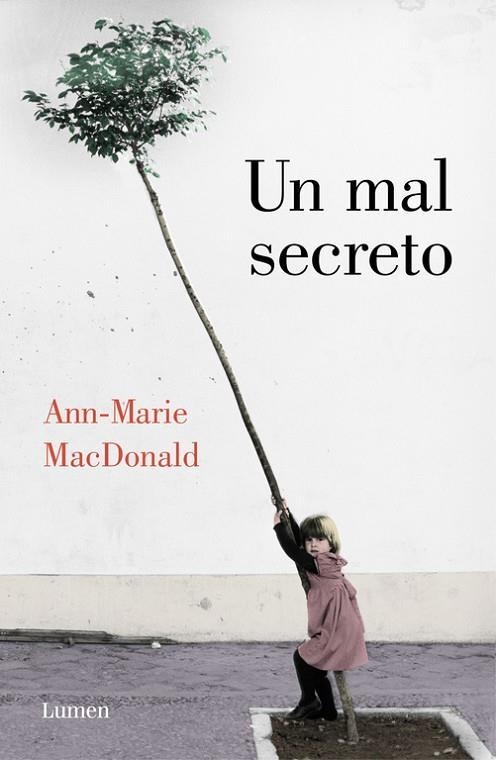 MAL SECRETO, UN  | 9788426403810 | MACDONALD, ANN-MARIE | Llibreria La Gralla | Librería online de Granollers