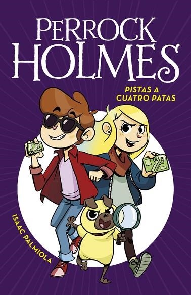 PISTAS A CUATRO PATAS SERIE PERROCK HOLMES 2 | 9788490436165 | PALMIOLA, ISAAC | Llibreria La Gralla | Llibreria online de Granollers