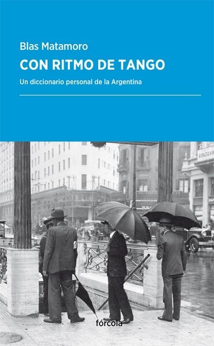CON RITMO DE TANGO | 9788416247783 | MATAMORO, BLAS | Llibreria La Gralla | Librería online de Granollers
