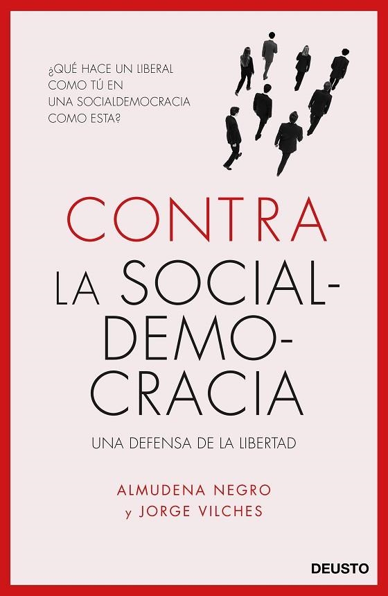 CONTRA LA SOCIALDEMOCRACIA | 9788423426577 | NEGRO, ALMUDENA / VILCHES, JORGE | Llibreria La Gralla | Llibreria online de Granollers