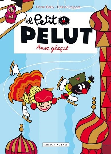 PETIT PELUT, EL. AMOR GLAÇAT | 9788416587599 | BAILLY, PIERRE / FRAIPONT, CELINE | Llibreria La Gralla | Llibreria online de Granollers