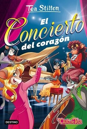 CONCIERTO DEL CORAZON, EL  | 9788408164074 | TEA STILTON | Llibreria La Gralla | Llibreria online de Granollers