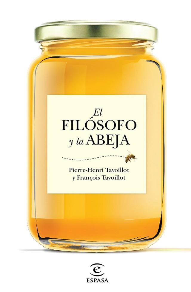 FILOSOFO Y LA ABEJA, EL  | 9788467048995 | TAVOILLOT, FRANÇOIS ; TAVOILLOT, PIERRE HENRI | Llibreria La Gralla | Llibreria online de Granollers