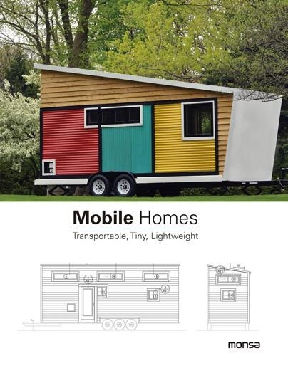 MOBILE HOMES TRANSPORTABLE TINY LIGHTWEIGHT | 9788416500383 | VVAA | Llibreria La Gralla | Llibreria online de Granollers