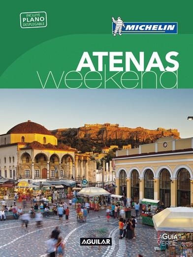 ATENAS GUIA VERDE WEEKEND 2017 | 9788403516007 | VVAA | Llibreria La Gralla | Llibreria online de Granollers