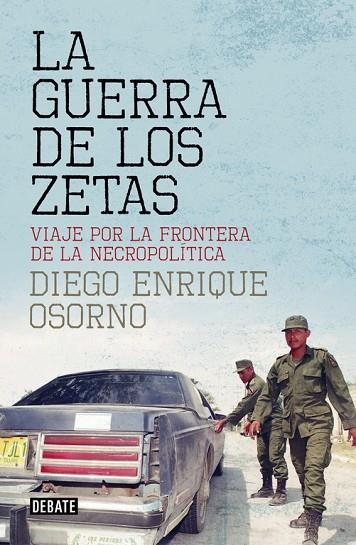 GUERRA DE LOS ZETAS, LA | 9788499927138 | OSORNO, DIEGO ENRIQUE | Llibreria La Gralla | Llibreria online de Granollers