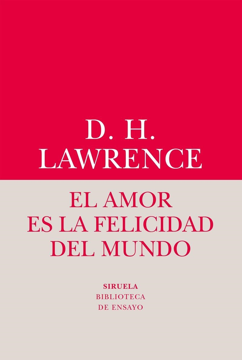 AMOR ES LA FELICIDAD DEL MUNDO, EL  | 9788416964482 | LAWRENCE, DAVID HERBERT | Llibreria La Gralla | Llibreria online de Granollers