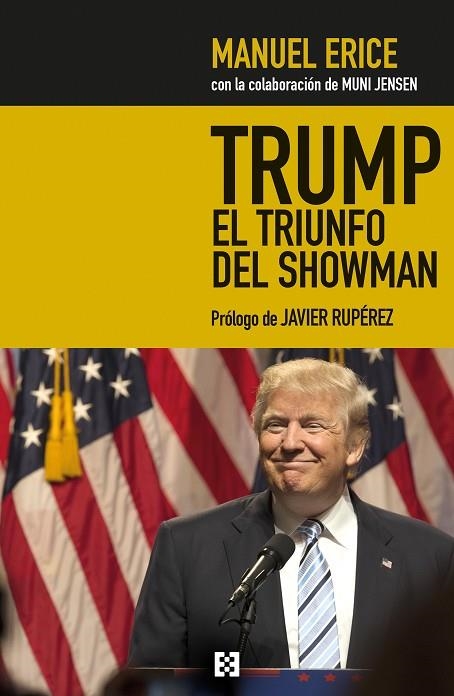 TRUMP EL TRIUMFO DEL SHOWMAN | 9788490551707 | EREICE, MANUEL  | Llibreria La Gralla | Llibreria online de Granollers