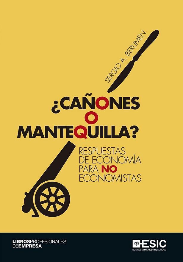 CAÑONES O MANTEQUILLA? | 9788416701605 | BERUMEN, SERGIO | Llibreria La Gralla | Librería online de Granollers