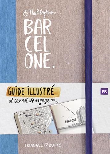 @THEBLOGFROM BARCELONA  GUIDE ILLUSTRE, ET CARNET DE VOYAGE | 9788484787495 | SILVA DE VILLENA, LUÍS ENRIQUE | Llibreria La Gralla | Llibreria online de Granollers