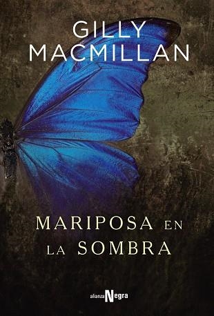 MARIPOSA EN LA SOMBRA | 9788491046271 | MACMILLAN, GILLY | Llibreria La Gralla | Llibreria online de Granollers