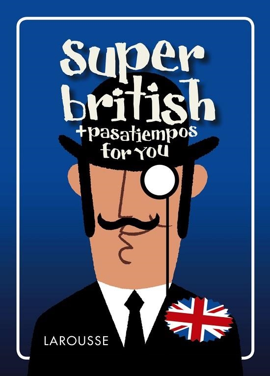 SUPER BRITISH | 9788416641765 | JOURDAIN, SABINE | Llibreria La Gralla | Llibreria online de Granollers