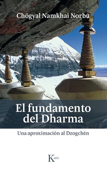 FUNDAMENTO DEL DHARMA, EL  | 9788499885445 | NORBU, CHOGYAL NAMKHAI | Llibreria La Gralla | Llibreria online de Granollers