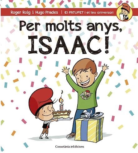 PER MOLTS ANYS, ISAAC! | 9788490345863 | ROIG, ROGER | Llibreria La Gralla | Librería online de Granollers