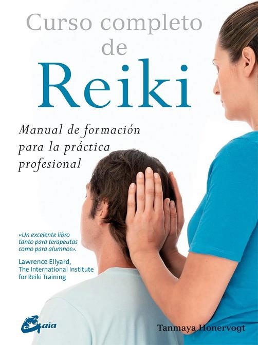 CURSO COMPLETO DE REIKI | 9788484456070 | HONERVOGT, TANMAYA | Llibreria La Gralla | Llibreria online de Granollers