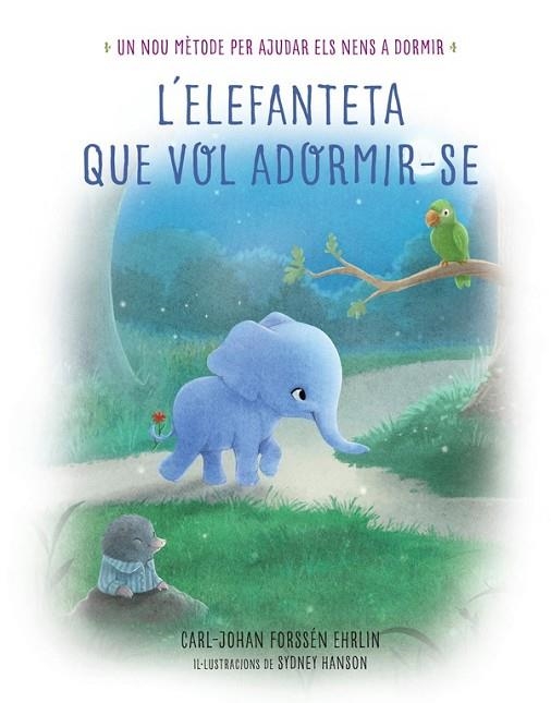 ELEFANTETA QUE VOL ADORMIR-SE, L' | 9788448846855 | FORSSEN EHRLIN, CARL-JOHAN | Llibreria La Gralla | Llibreria online de Granollers